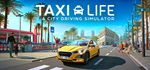 Taxi Life: A City Driving Simulator*АВТОДОСТАВКА Steam