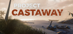 Project Castaway*АВТОДОСТАВКА Steam RU/BY/KZ/UA