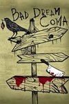 *Bad Dream: Coma Xbox КЛЮЧ (X|S ONE)*