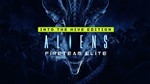 Aliens Fireteam Elite Into The Hive Edition XBOX КЛЮЧ*