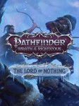 Pathfinder: Wrath of the Righteous - The Lord of Nothin