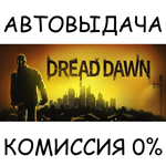 Dread Dawn*STEAM GIFT AUTO*RU/УКР/КЗ/СНГ