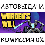 Warden´s Will*STEAM GIFT AUTO*RU/УКР/КЗ/СНГ