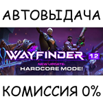 Wayfinder*STEAM GIFT AUTO*RU/УКР/КЗ/СНГ