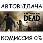 The Walking Dead*STEAM GIFT AUTO*RU/УКР/КЗ/СНГ