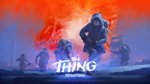 **THE THING: REMASTERED XBOX ONE / SERIES X|S*КЛЮЧ*