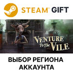 *Venture to the Vile*Steam*Выбор Региона