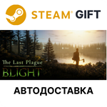 *The Last Plague: Blight*Steam GIFT*АВТО