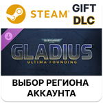 *Warhammer 40,000: Gladius - Ultima Founding*Steam*