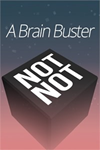 **Not Not - A Brain Buster XBOX*