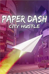 **Paper Dash - City Hustle XBOX*