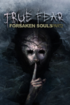 **True Fear: Forsaken Souls Part 2 XBOX*