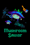 **Mushroom Savior XBOX*