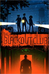 **The Blackout Club XBOX*