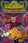 **Guacamelee! Super Turbo Championship Edition XBOX*