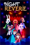 **Night Reverie XBOX*