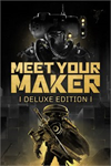 **Meet Your Maker: Deluxe Edition XBOX*