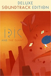 **Iris and the Giant Deluxe Soundtrack Edition XBOX*