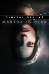 **Martha Is Dead Digital Deluxe XBOX*