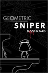 **Geometric Sniper - Blood in Paris XBOX*