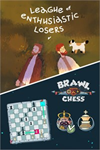 **League of Enthusiastic Losers + Brawl Chess XBOX*