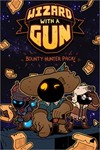 **Wizard with a Gun - Bounty Hunter Pack XBOX*DLC