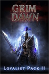 **Grim Dawn: Loyalist Pack II XBOX*DLC