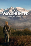 **Way of the Hunter - Aurora Shores XBOX*DLC