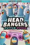 **Headbangers: Rhythm Royale - Pigeon Pass XBOX*DLC