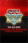 **Yu-Gi-Oh! Waking the Dragons: Yugi’s Journ XBOX*DLC