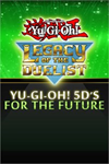 **Yu-Gi-Oh! 5D’s For the Future XBOX*DLC