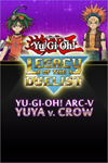 **Yu-Gi-Oh! ARC-V: Yuya vs Crow XBOX*DLC