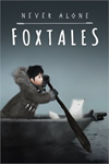 **Never Alone: Foxtales XBOX*DLC