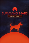 **Surviving Mars - Project Laika (PC) XBOX*DLC