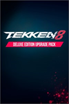 **TEKKEN 8 - Deluxe Edition Upgrade Pack XBOX*DLC