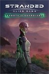 **Stranded: Alien Dawn - Robots & Guardians XBOX*DLC