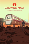 **Surviving Mars - Martian Express XBOX*DLC