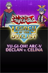 **Yu-Gi-Oh! ARC-V: Declan vs Celina XBOX*DLC