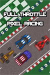 **Full Throttle Pixel Racing XBOX*