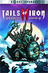 **Tails of Iron 2: Whiskers of Winter - Deluxe  XBOX*