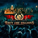 They Are Billions - Общий аккаунт Steam 24/7