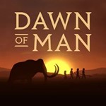 Dawn of Man - Общий аккаунт Steam 24/7