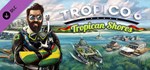 *Tropico 6 - Tropican Shores*GIFT*МИР**АВТО**