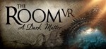 *The Room VR: A Dark Matter*GIFT*МИР**АВТО**